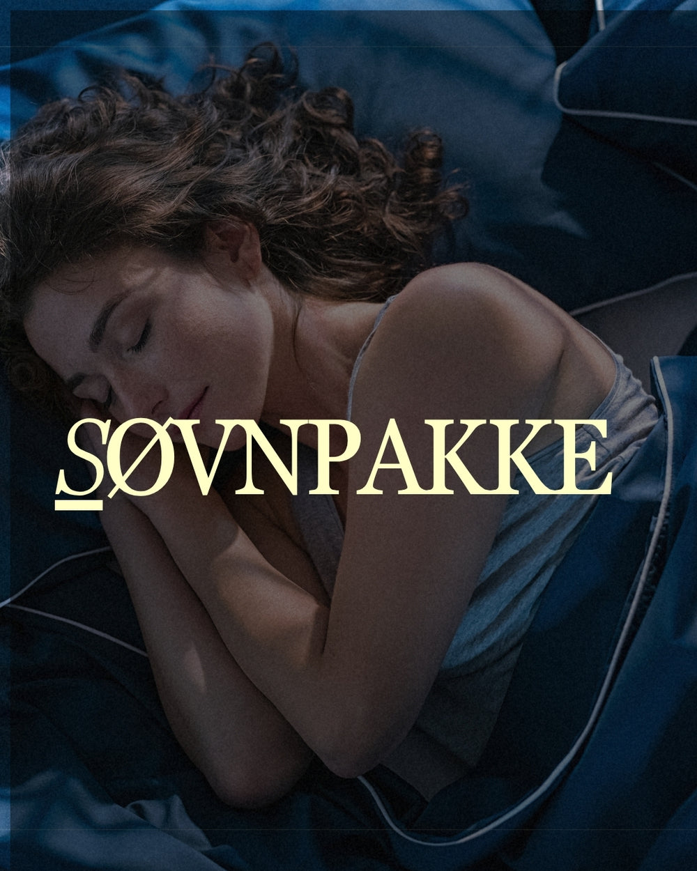 Søvnpakke Start – Enkel vei til bedre søvn